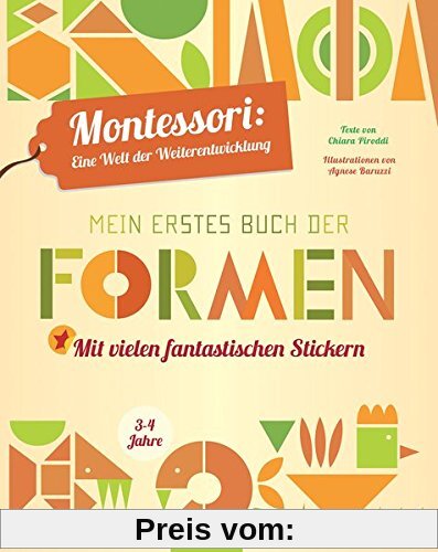 Mein erstes Buch der Formen: Montessori: eine Welt der Weiterentwicklung